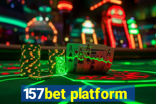 157bet platform